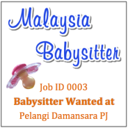 Babysitter Wanted in Pelangi Damansara PJ